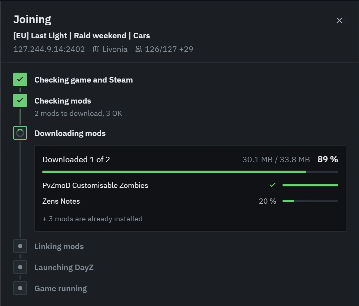 Joining a server: game and mods checked, the missing mods downloading with progress for each, then linking mods and launching DayZ.